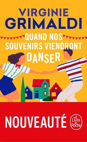 Quand nos souvenirs viendront danser - Virginie Grimaldi - EXTRAIT