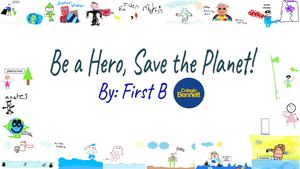 Be A Hero, Save The Planet (1)