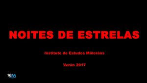Noites De Estrelas Iem 2017