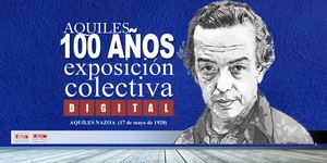 Aquiles 100 Años (Escritores y Audiovisuales)