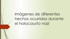Imágenes Holocausto