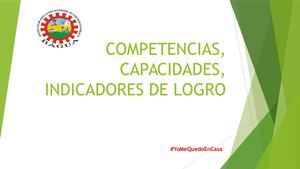Competencias, Capacidades, Indicadores De Logro