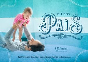 Dia Dos Pais - Coleção de Presentes Corporativos | Só Marcas