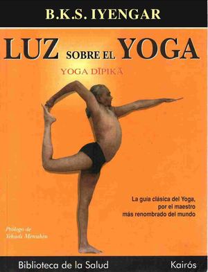 Luz Sobre El Yoga Yoga Dipika Iyengar