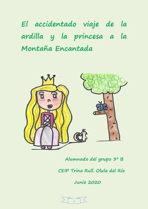 El accidentado viaje de la ardilla y la princesa a la Montaña Encantada