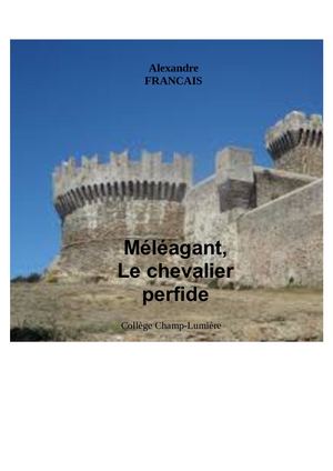 Méléagant, le chevalier perfide