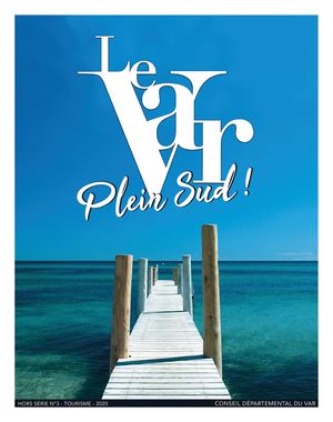 Le Var Le Var, plein Sud !