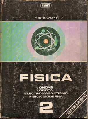 Fisica Fundamental 2 De Michel Valero