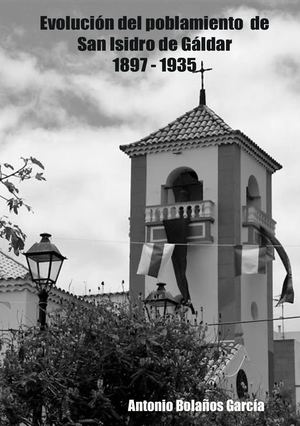 Evolución de la población de San Isidro de Gáldar 1897-1935