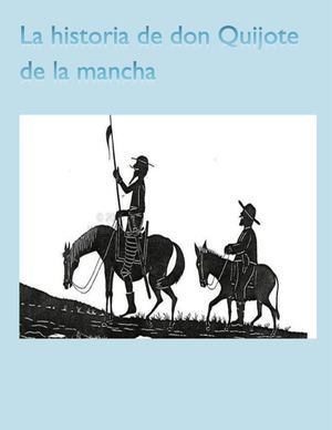 La Historia De Don Quijote De La Mancha