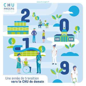 2019 Une Annee De Transition Vers Le Chu De Demain Chu Angers