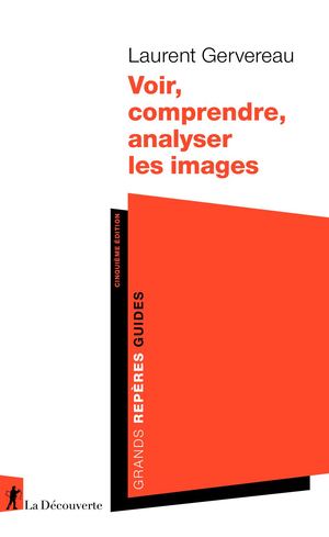 Voir, comprendre et analyser les images