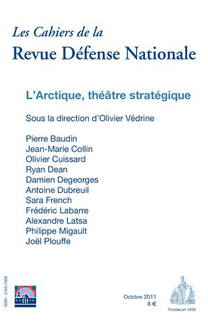 L’Arctique, théâtre stratégique (présentation)