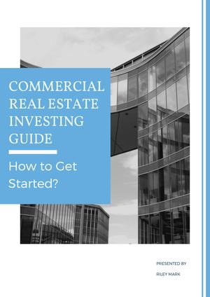 Commercial Real Estate Investing Guide How To Get Started
