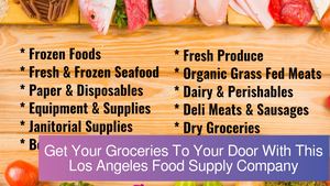 Get Your Groceries To Your Door With This Los Angeles Food Supply Company