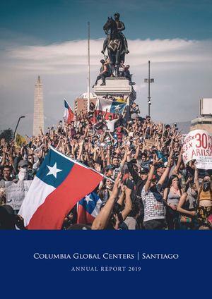 Columbia Global Centers | Santiago 2019 Annual Report