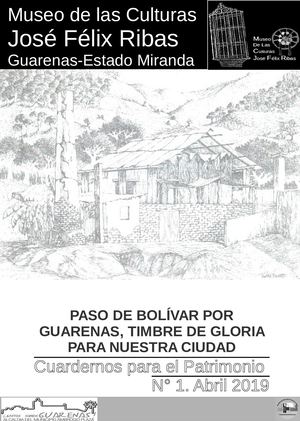 Cuardernos Para El Patrimonio Museo Jose Felix Ribas En Blanco Y Negro Abril 2019 (2)