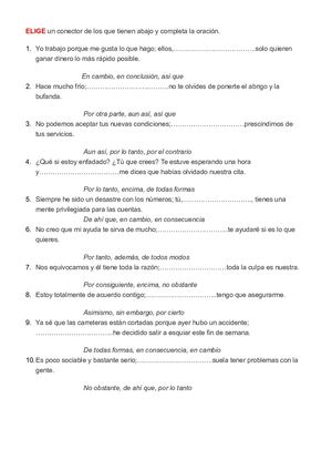 ELIGE Un Conector De Los Que Tienen Abajo Y Completa La Oración
