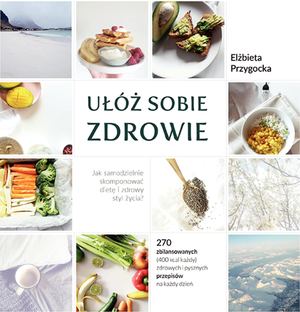 Ułóż sobie zdrowie