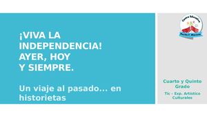 Viva La Independencia! Historietas