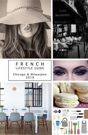 French Lifestyle Guide Chicago 2019