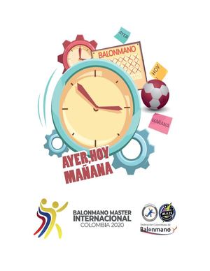 Ayer , Hoy Y Mañana Balonmano Master 2020