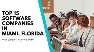Top 15 Software Companies In Miami, Florida 2020