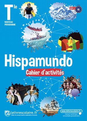 HISPAMUNDO Tle - Cahier d'activités