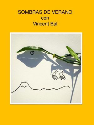 Vincent Bal - Arte y juego con sombras