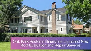 Oak Park Roofer in Illinois has Launched New Roof Evaluation and Repair Services