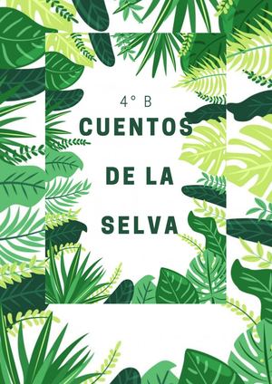 Cuentos de la selva 4to B
