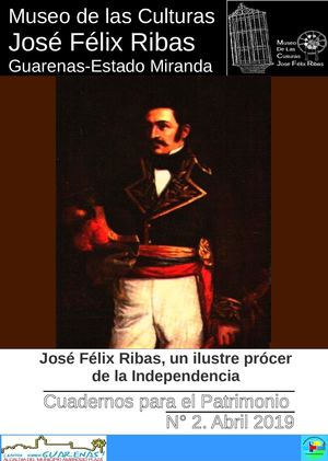 Cuardenos Para El Patrimonio N° 2 José Félix Ribas