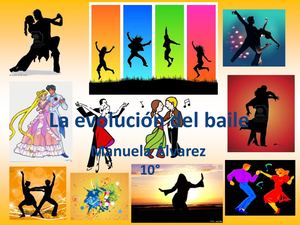La Evolucion Del Baile (Informatica 2 periodo)