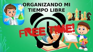 ORGANIZANDO MI TIEMPO LIBRE