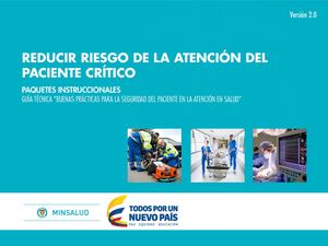 REDUCIR RIESGO DE LA ATENCIÓN DEL PACIENTE CRÍTICO
