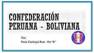 Confederación PERUANA-BOLIVIANA