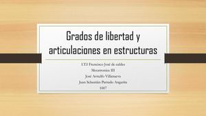 Grados De Libertad Y Articulaciones En Estructuras Juan Parrado 2