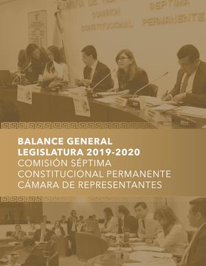COMISIÓN SÉPTIMA DE CÁMARA RINDE CUENTAS AL PAÍS