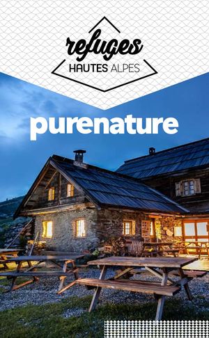 Guide Des Refuges 2020 - Hautes Alpes