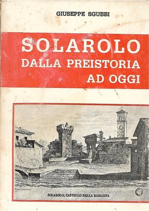 Solarolo Dalla Preistoria A Oggi