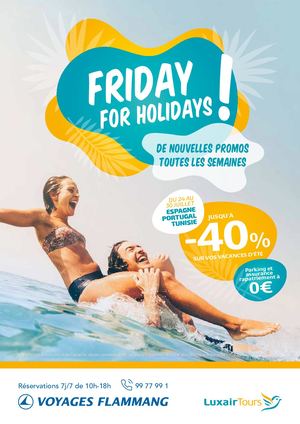 LuxairTours Friday for Holidays du24 au 30 juillet
