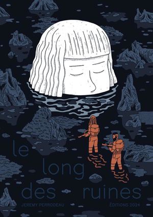 2024 - LE LONG DES RUINES, de Jérémy Perrodeau