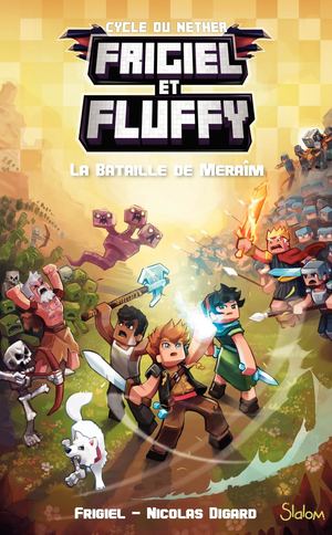 Frigiel et Fluffy, tome 4 : La Bataille de Meraîm