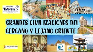 Las Civilizaciones Del Cercano Y Lejano Oriente - CC.SS. en ET