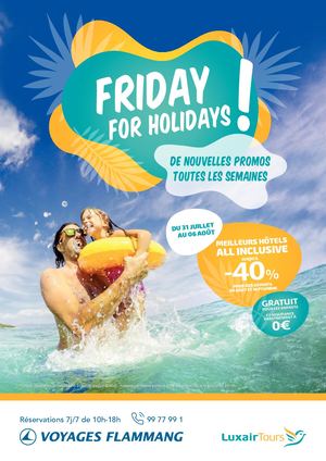 LuxairTours Friday for Holidays du 31 juillet au 06 août