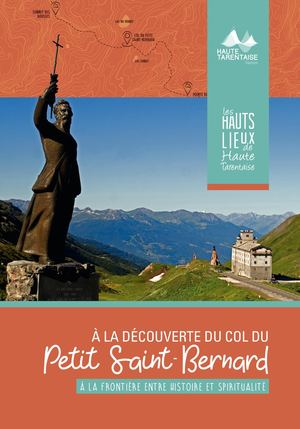 Les Hauts Lieux de Haute Tarentaise - Le Col Petit Saint Bernard