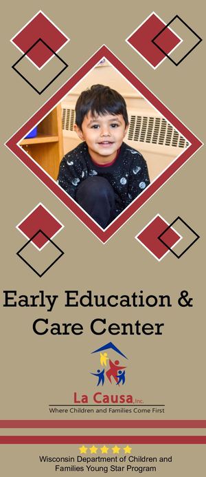La Causa Early Education & Care Center Brochure
