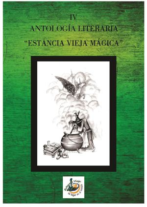 Iv Antología Literaria Estancia Vieja Mágica