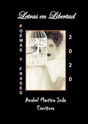 Letras En Libertad Autora Anabel Martina Inda
