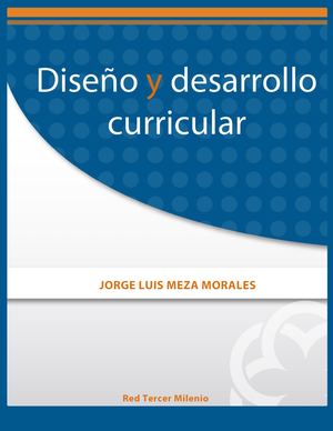 Diseno Y Desarrollo Curricular Jorge Luis Meza Morales